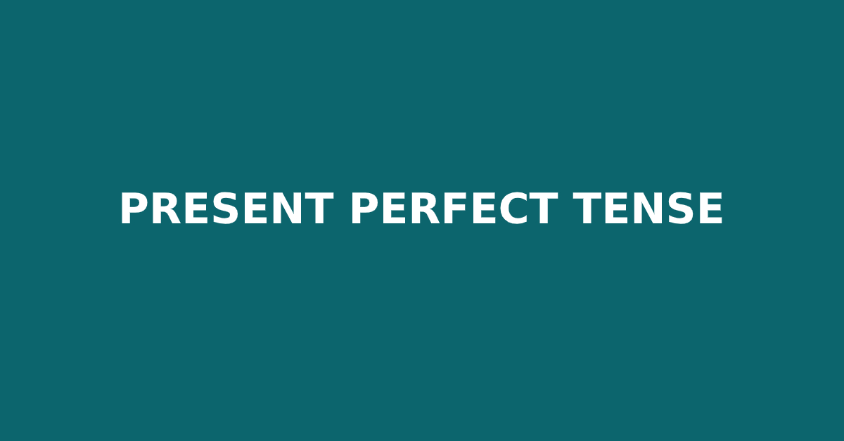 Bài tập trắc nghiệm Thì hiện tại hoàn thành (Present Perfect) online - Đề #5